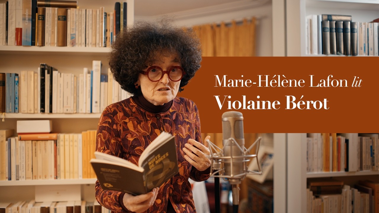 Marie-Hélène Lafon lit Violaine Bérot - Nuits de noces