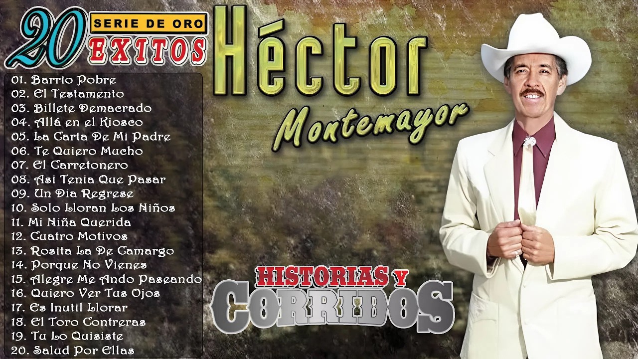 Hector Montemayor Mix De Puras Buenas 🎤 Las Mejores Rancheras De Todos Los Tiempos