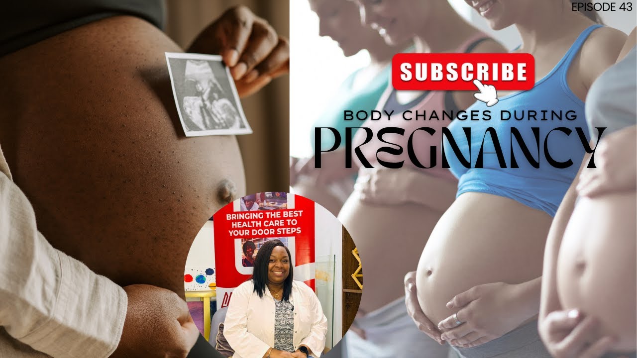 Body Changes During Pregnancy | with Dr Racheal | Ep 43 #pregnant #howtogetpregnantfast #pregnancy