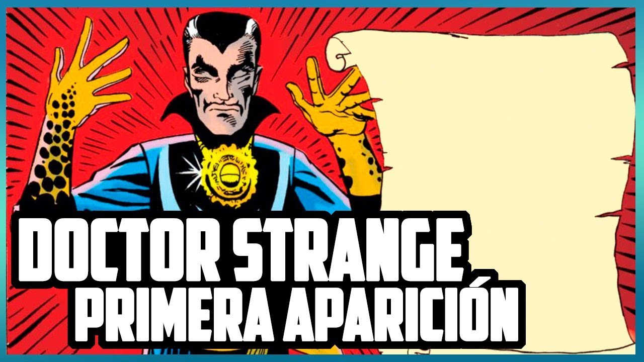 DOCTOR STRANGE: PRIMERA APARICI&Oacute;N EN LOS C&Oacute;MICS | C&Oacute;MIC NARRADO