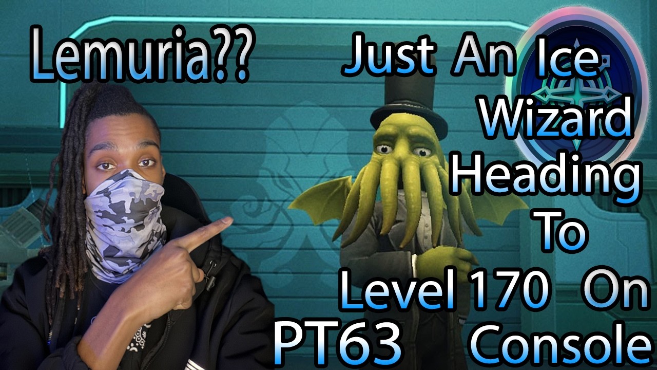 JUST AN ICE WIAZARD Heading To Level 170 On Console Lemuria?? Part 63.5