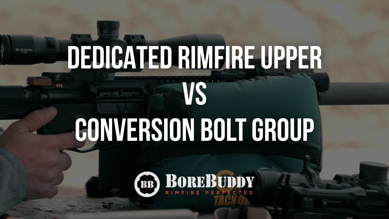 Dedicated Rimfire Upper VS Conversion Bolt Group Accuracy Test - BoreBuddy