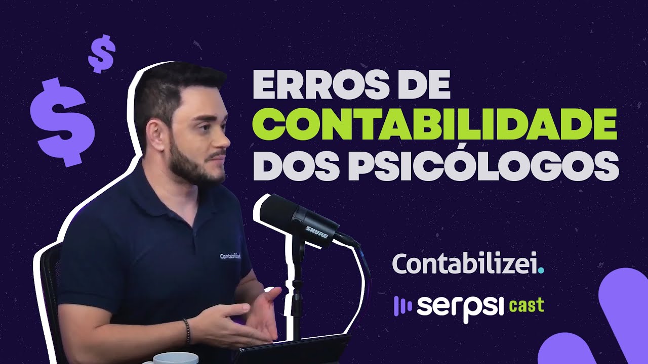 Contabilidade para Psicólogos - Contabilizei | Michel Douglas - SerPsi Cast #47