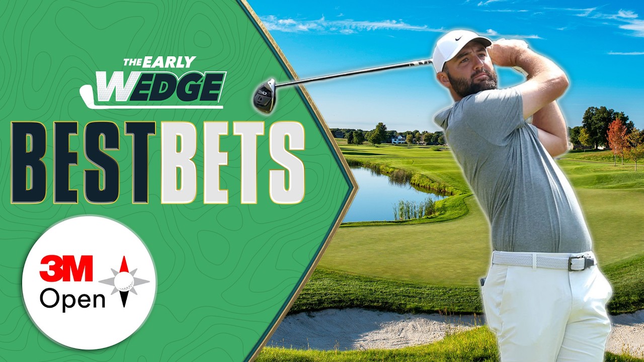 BEST BETS: 3M Open Picks, Odds, One & Done | The Early Wedge