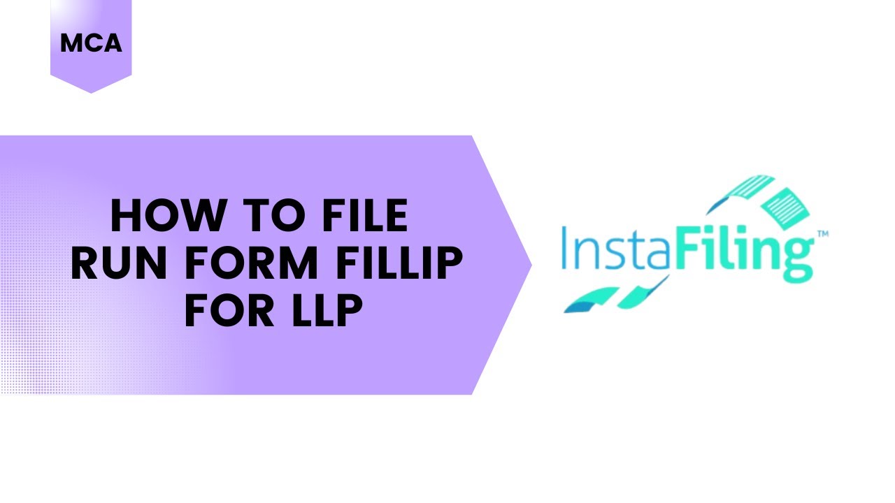Name Reservation for LLP 2022 | FILLIP Name Approval | RUN Form for LLP 2022