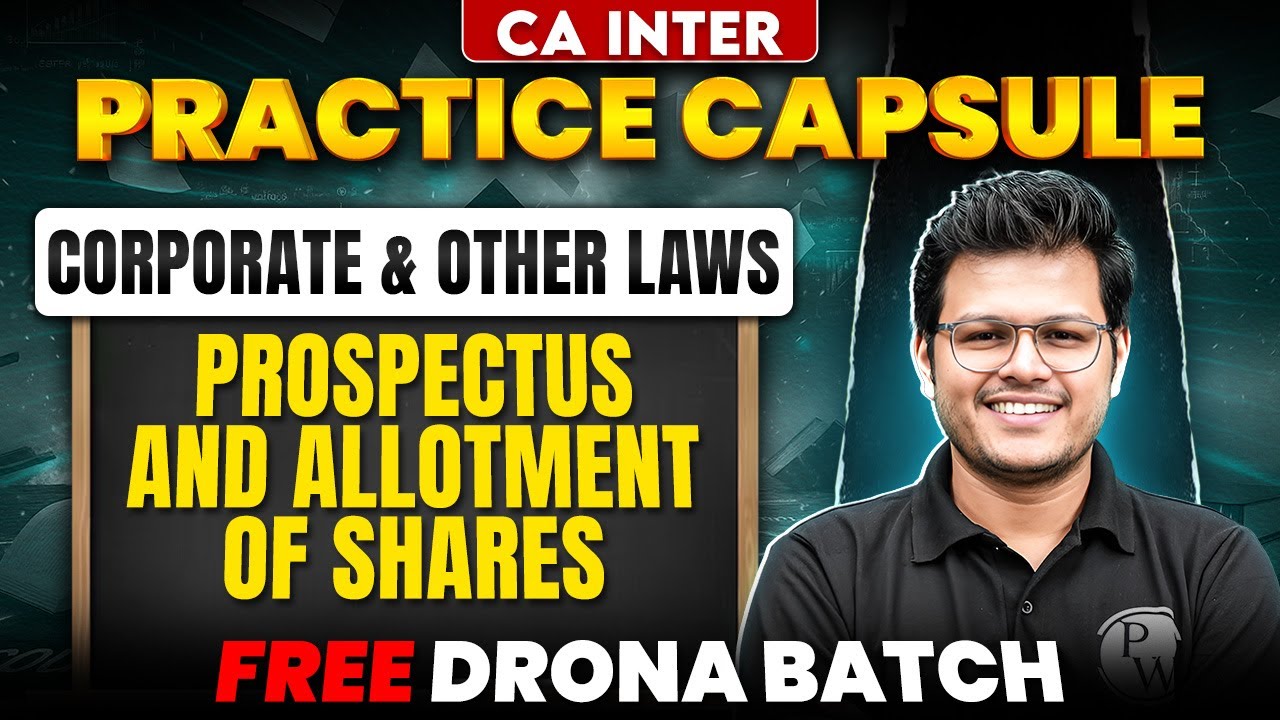 CA Inter Corporate And Other Laws: Prospectus and Allotment of Shares | CA Chaitanya Jain Sir