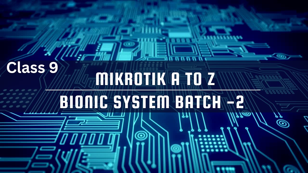 MikroTik class 9