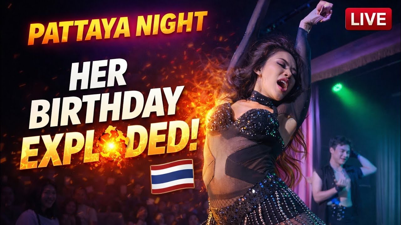 Ton Hom’s Birthday Party 🎂 | Wild Pattaya Nightlife 🇹🇭