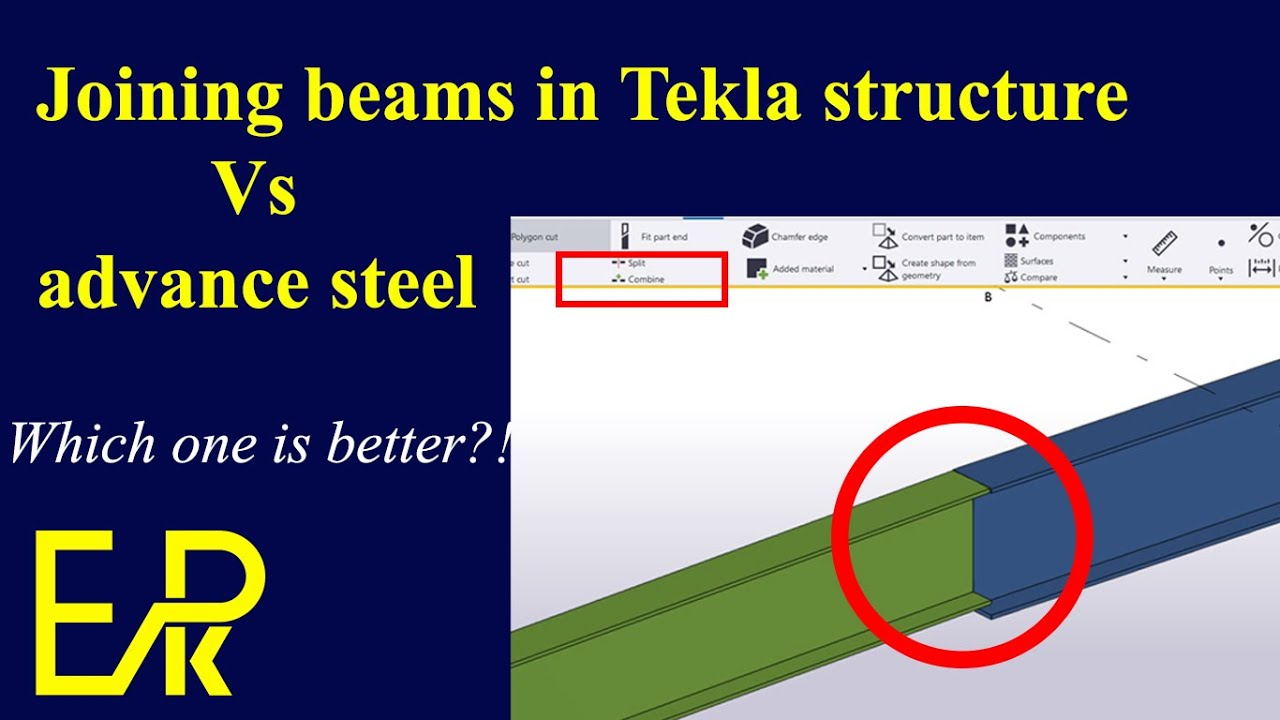 Tekla vs advance steel joining beams