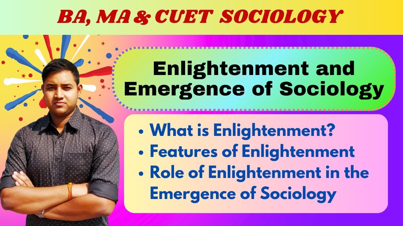 Enlightenment and Emergence of Sociology | Role of Enlightenment in Emergence of Sociology