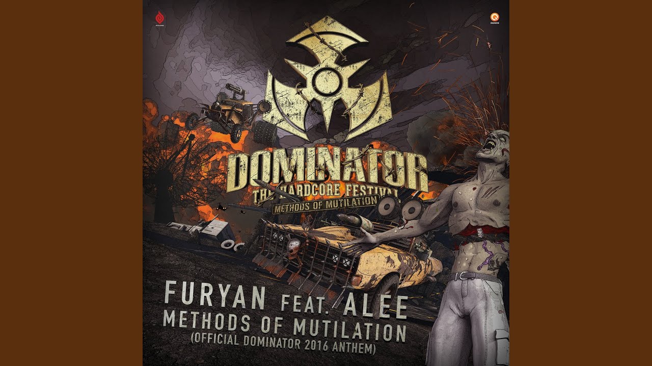 Methods of Mutilation (Official Dominator 2016 Anthem) (Original Mix)