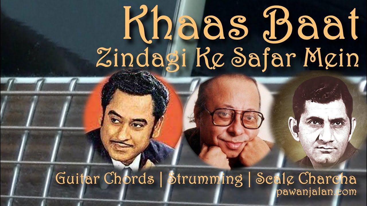 Khaas Baat | Zindagi Ke Safar Mein | Guitar Chords | Scale Charcha | Pawan