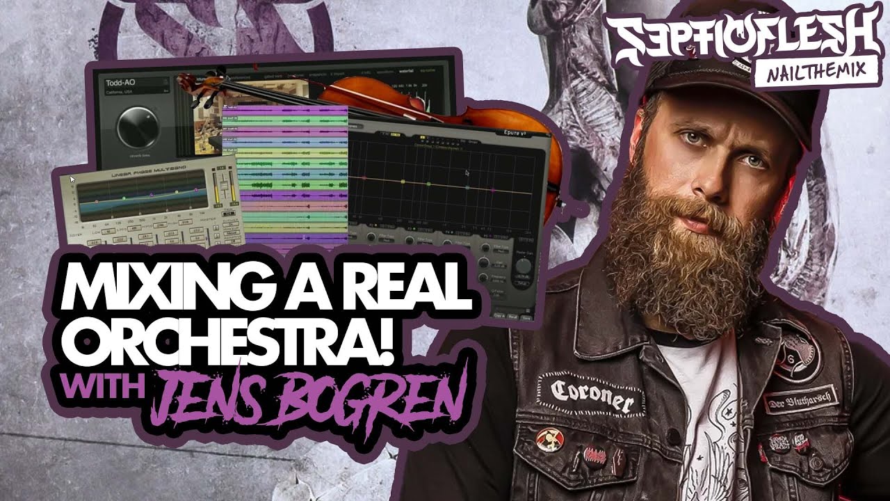 MIXING SEPTICFLESH ORCHESTRA w/ Jens Bogren