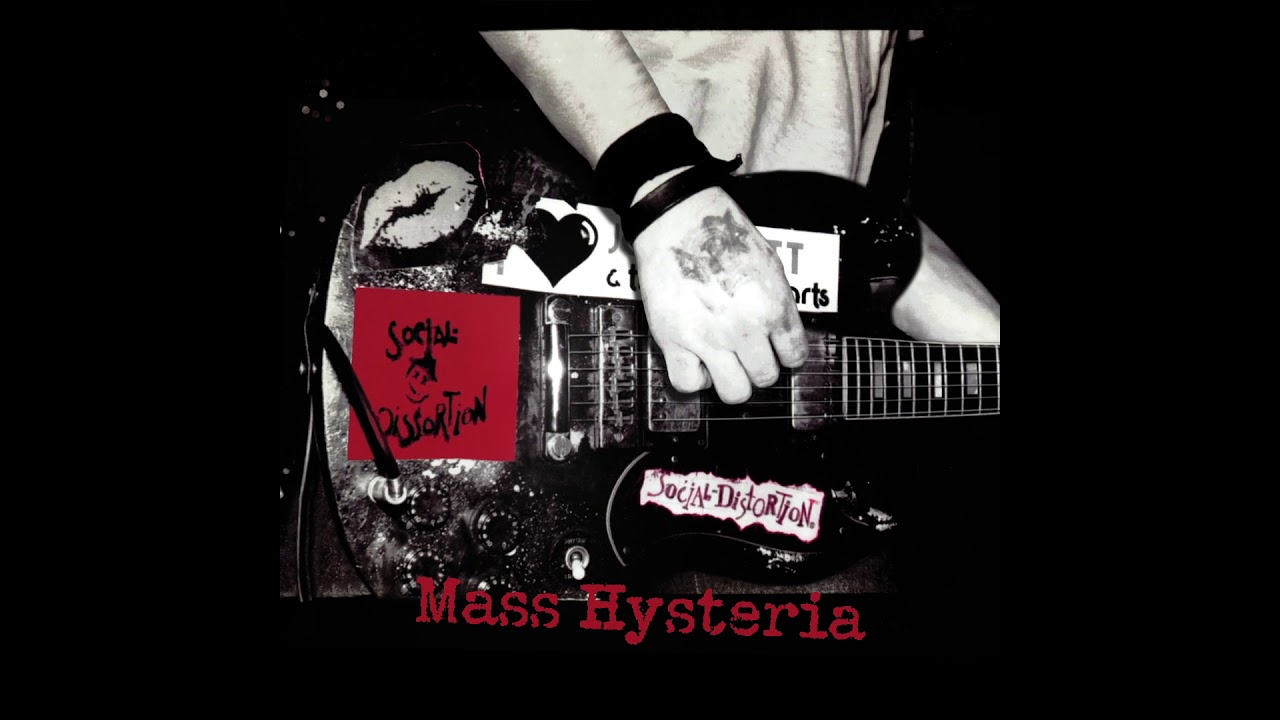 Social Distortion - Mass Hysteria