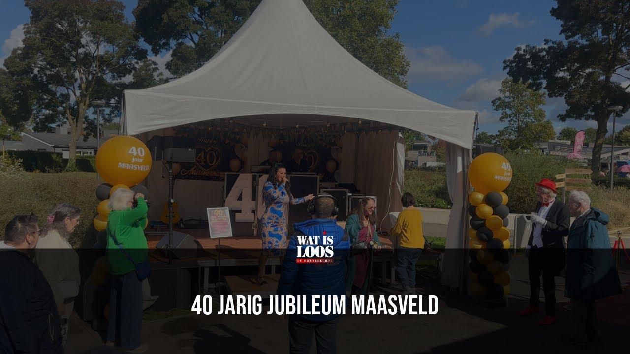 40 JARIG JUBILEUM MAASVELD