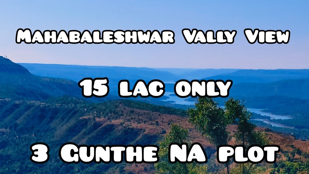 Vally View - Mahabaleshwar 3 Gunthe NA plot
