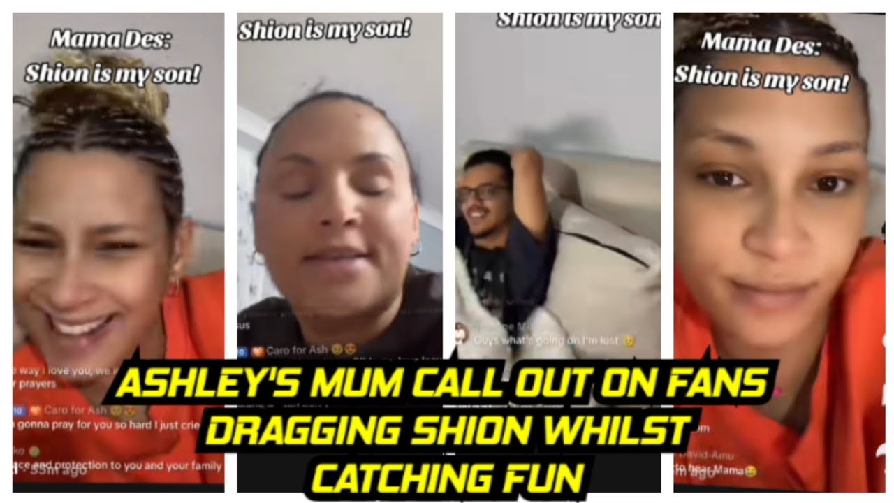 ASHLEY'S MUM CALL OUT ON FANS DRAGGING SHION WHILST CATCHING FUN.. 