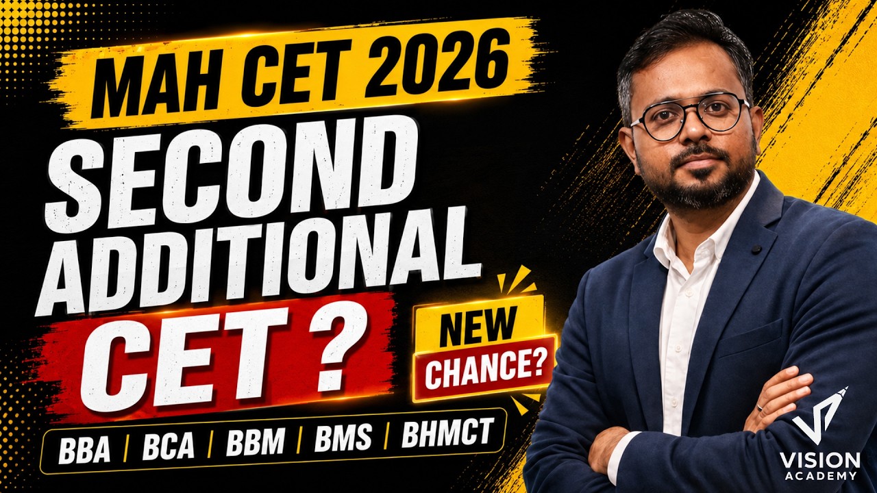 Additional MAH CET 2026? Will it be conducted for BBA BCA BBM BMS BHMCT?