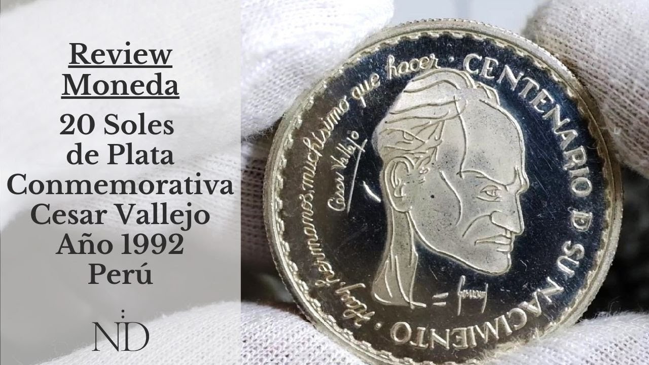 Review Moneda 20 Soles de Cesar Vallejo - Plata 1992 - Peru SILVER COIN KM315 Video009