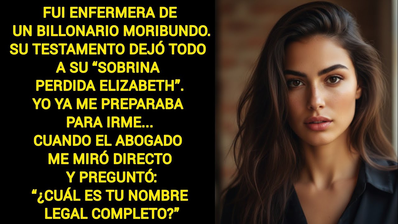 🔴|| FUI ENFERMERA DE UN BILLONARIO MORIBUNDO.SU TESTAMENTO DEJÓ TODO A SU...|| Historias de vida