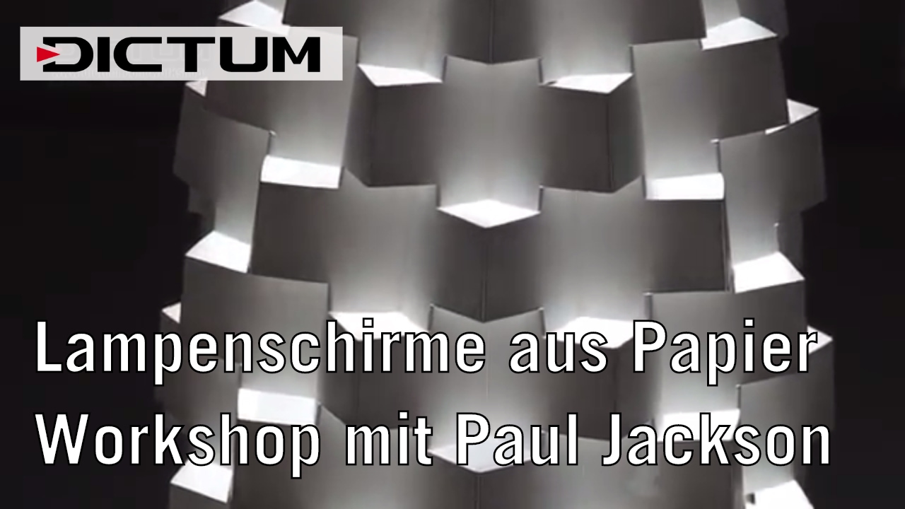 Lampenschirme aus Papier - Workshop mit Paul Jackson - DICTUM Kursimpressionen