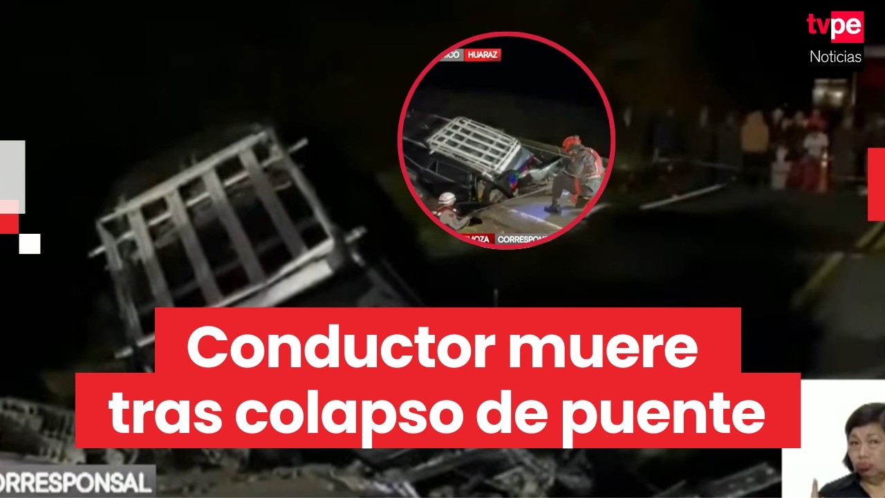 Colapso de puente en Huaraz deja un fallecido y tres heridos
