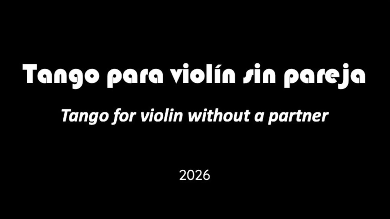 M. Matsumoto: Tango for violin without a partner (2026)