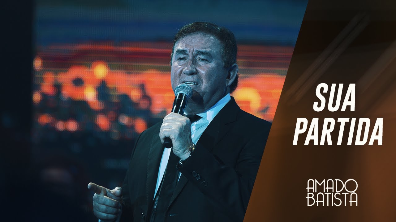Sua Partida | Amado Batista 40 anos