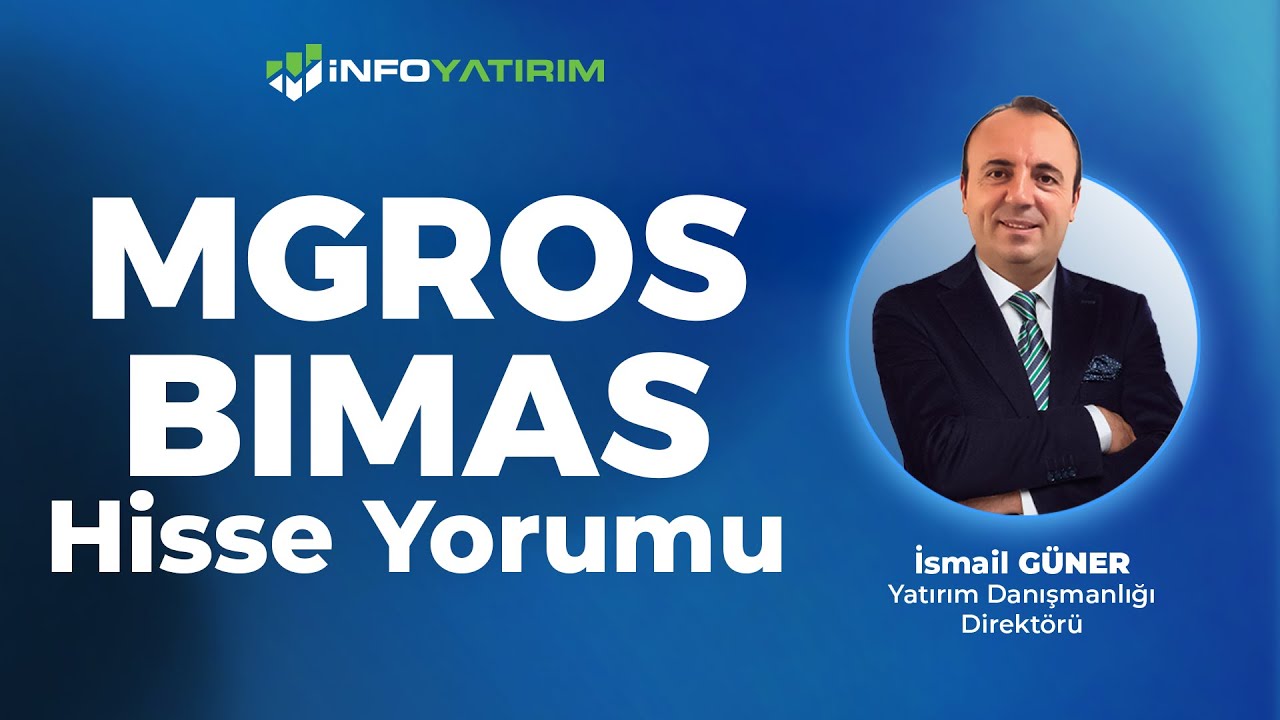 İsmail G&uuml;ner'den MGROS - BIMAS Hisse Yorumu '7 Ocak 2026' | İnfo Yatırım