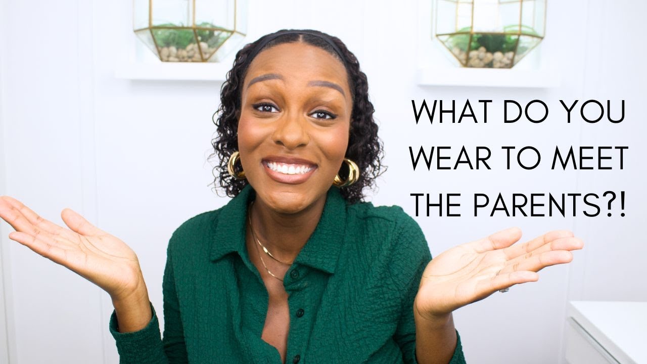 Meeting His Parents/Family for the First Time?! Here's What to Wear | Women's Fashion