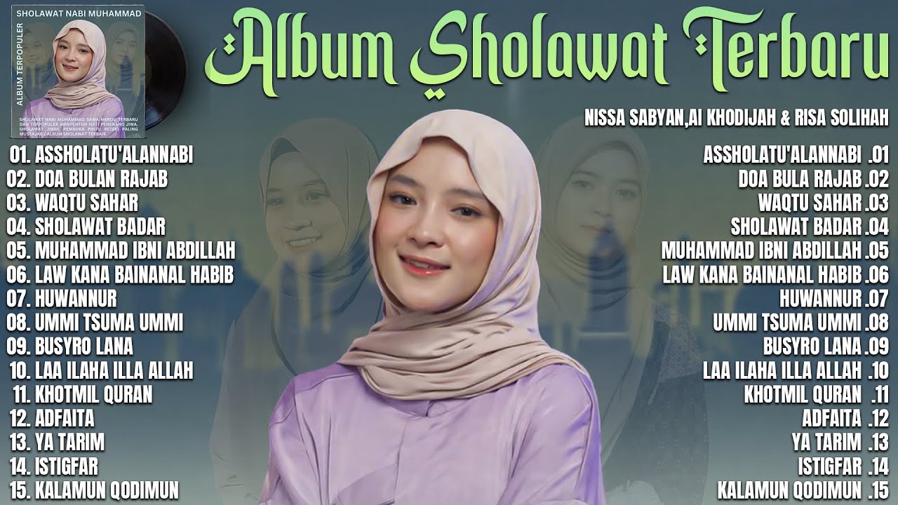 ASSHOLATU'ALANNABI - ALBUM SHOLAWAT NISSA SABYAN TERPOPULER 2026 FT. AI KHODIJAH & RISA SOLIHAH