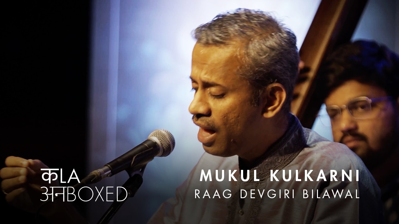 Divine Devgiri Bilawal : Mukul Kulkarni | Hindustani Vocal @ Kala Unboxed