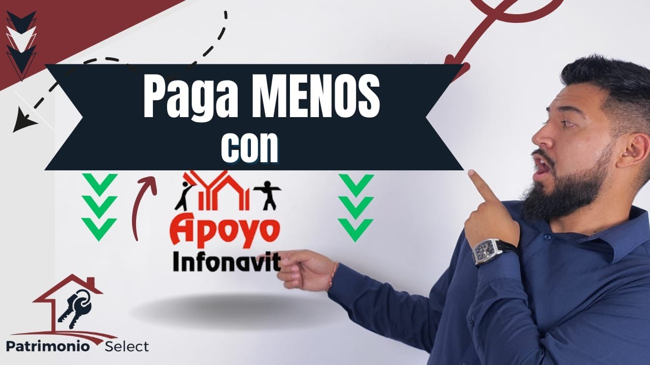 👉✅Apoyo INFONAVIT, la llave para PAGAR MENOS en tu crédito hipotecario💵😁