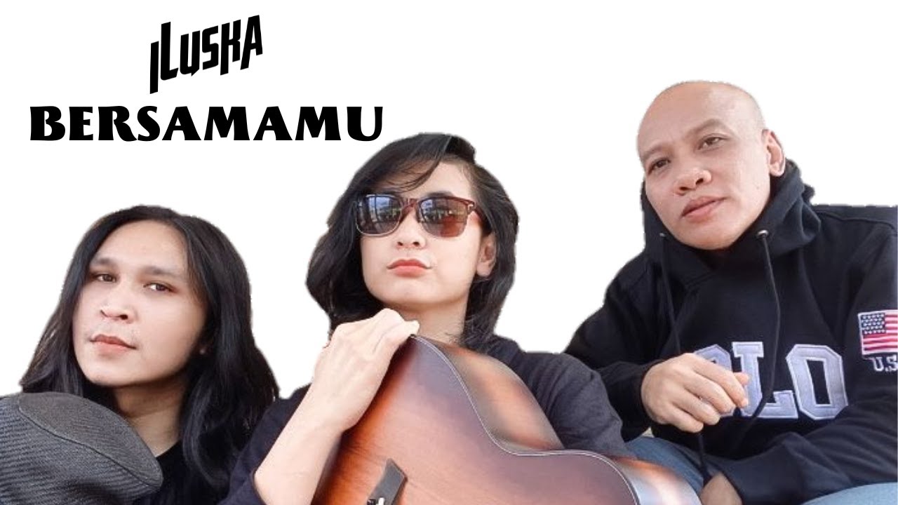 iLuska - Bersamamu | Ost.FTV Legenda SCTV