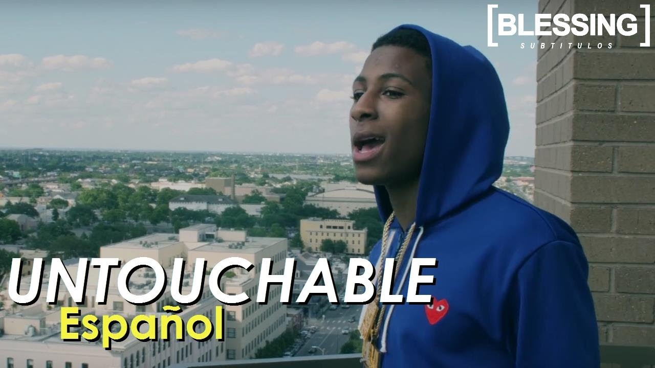nba youngboy - untouchable (español)