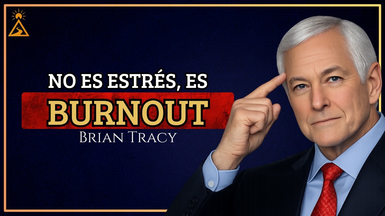 SI TIENES ESTAS 5 SEÑALES, TU TRABAJO TE ESTÁ ROMPIENDO POR DENTRO | Brian Tracy