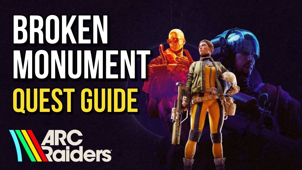 Руководство по заданию &laquo;Разбитый монумент&raquo; для ARC Raiders (все локации)