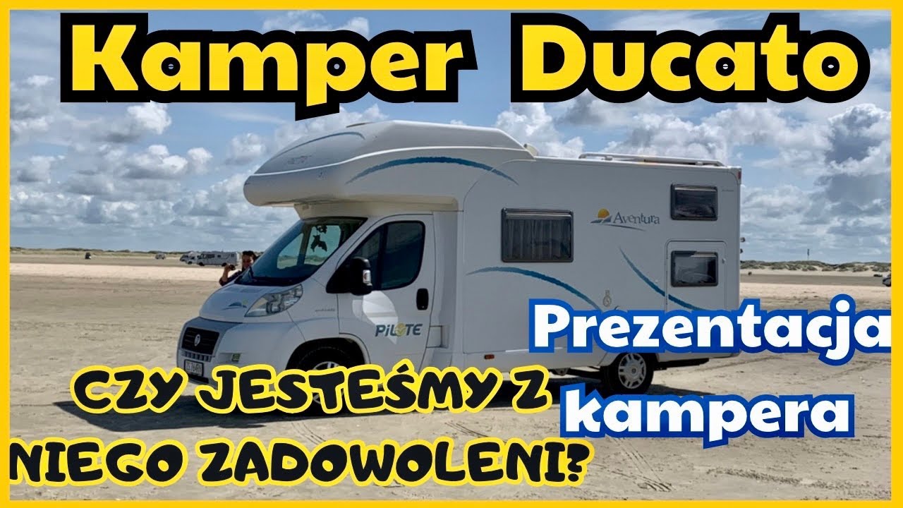 KAMPER FIAT DUCATO PO ROKU UŻYTKOWANIA * PREZENTACJA * @KamperWeek