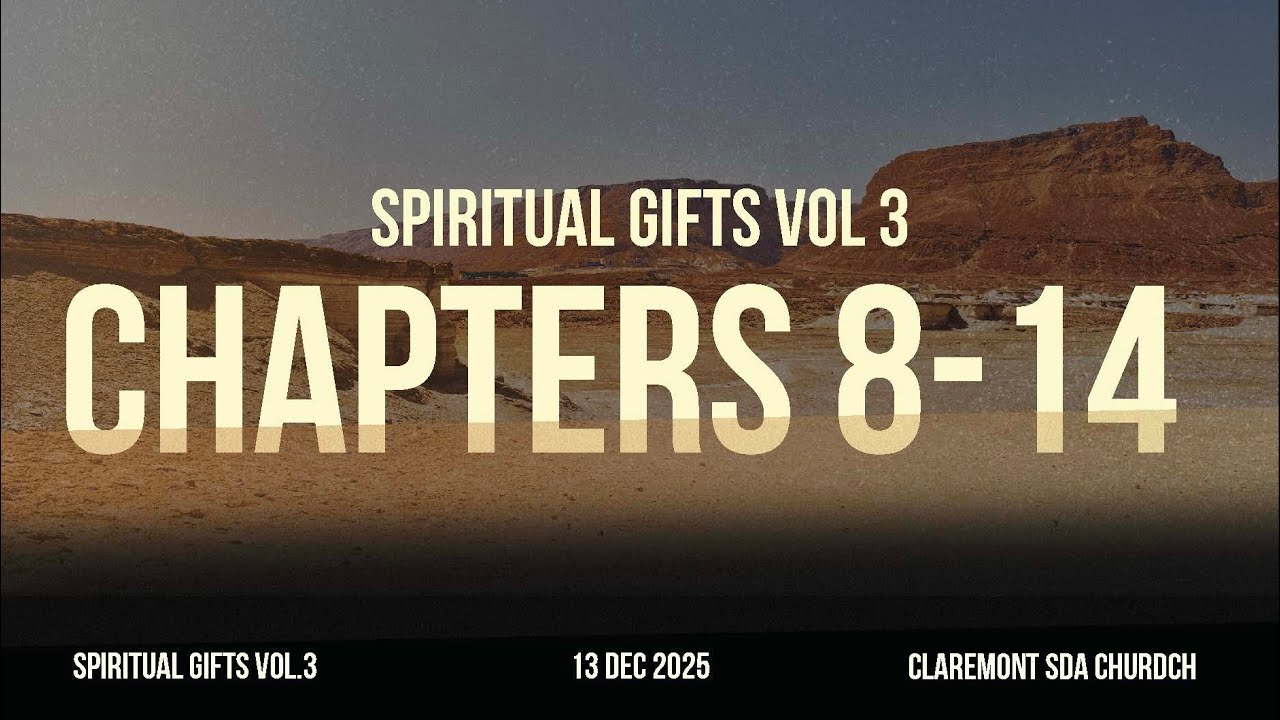 Spiritual Gifts Vol 3 - Chapters 8-14 | Conflict of the Ages Series