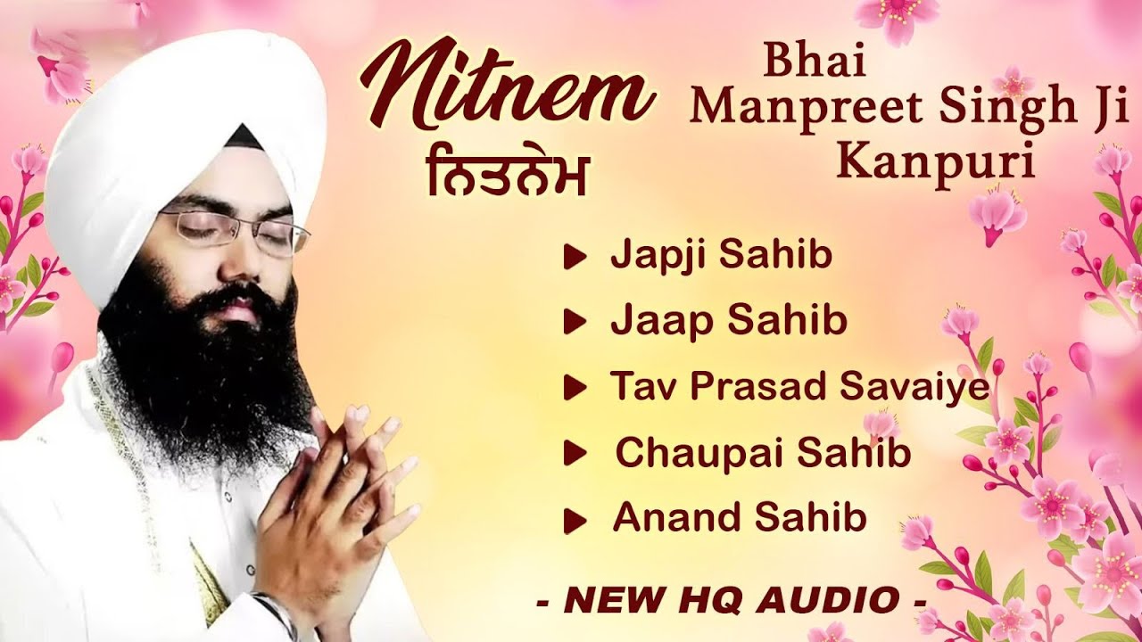 Fast Nitnem Path - Bhai Manpreet Singh Ji Kanpuri | GurbaniKirtan | ਨਿਤਨੇਮ ਪੰਜ ਬਾਣੀਆ | Nitnem Sahib
