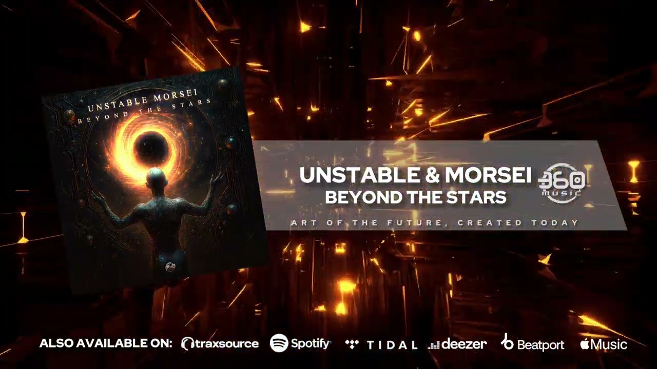 Unstable & MorSei - Beyond The Stars