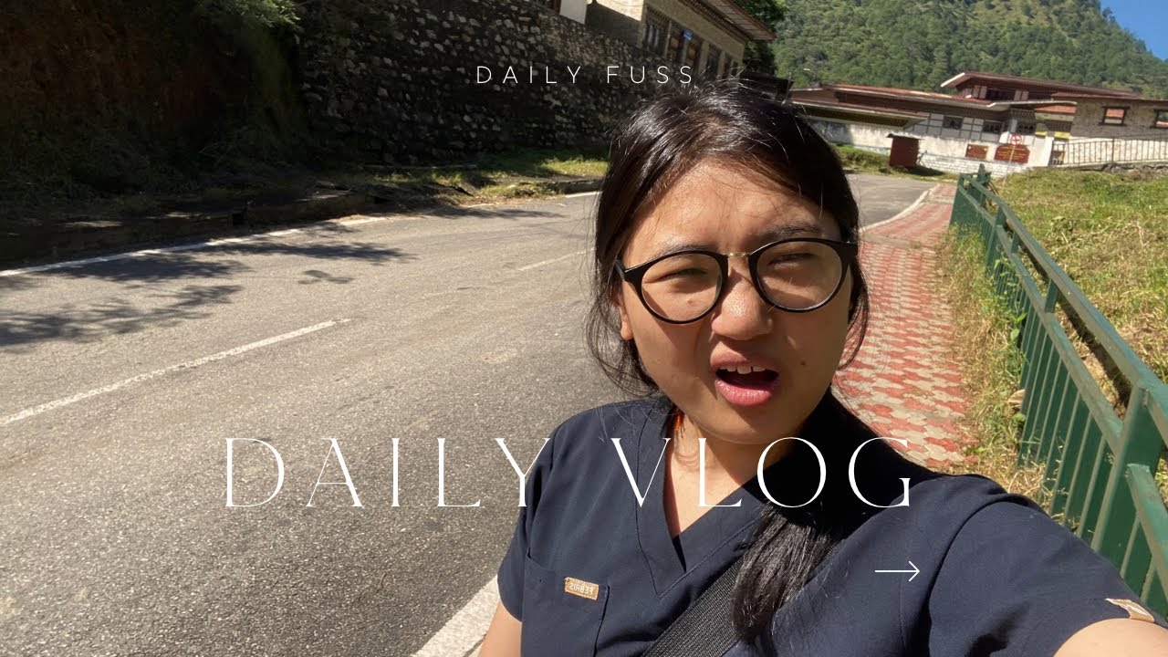 A day working in a District Hospital | Lhuentse, Bhutan