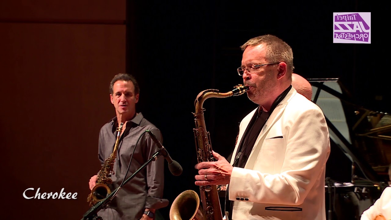 20181022 Eric Marienthal & 臺北爵士大樂隊＿Cherokee