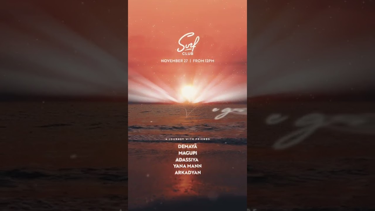 Surf Club Dubai -  ARKADYAN Voyage - Nov 27th