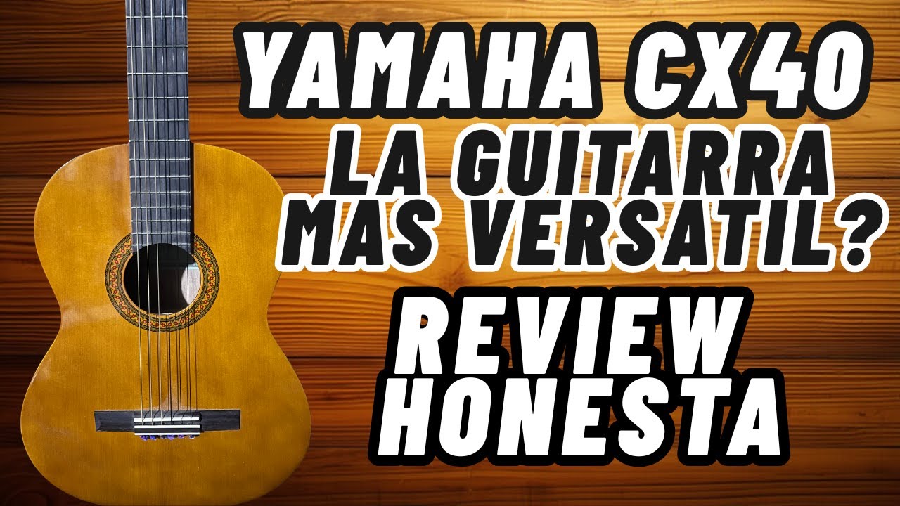 Yamaha CX40 REVIEW HONESTA (La mejor opcion para subir de nivel!)