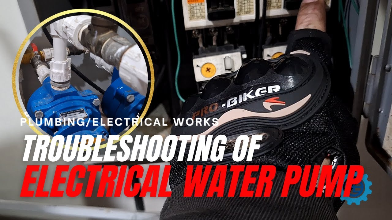Ayaw Gumana na Electric Water Pump; Paano I-troubleshoot at Mapagana?