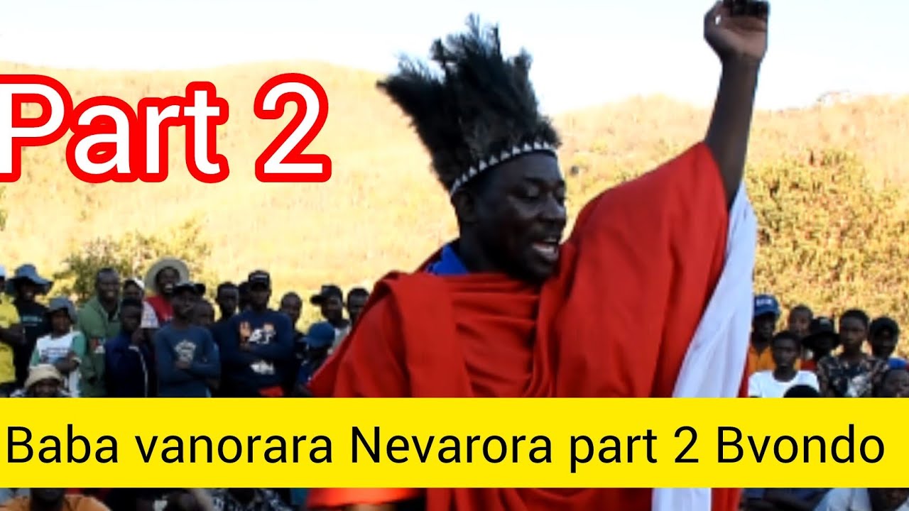 Ndochibvondora Sekuru Mukotsanjera Baba Vanorara Nevarora Part 2