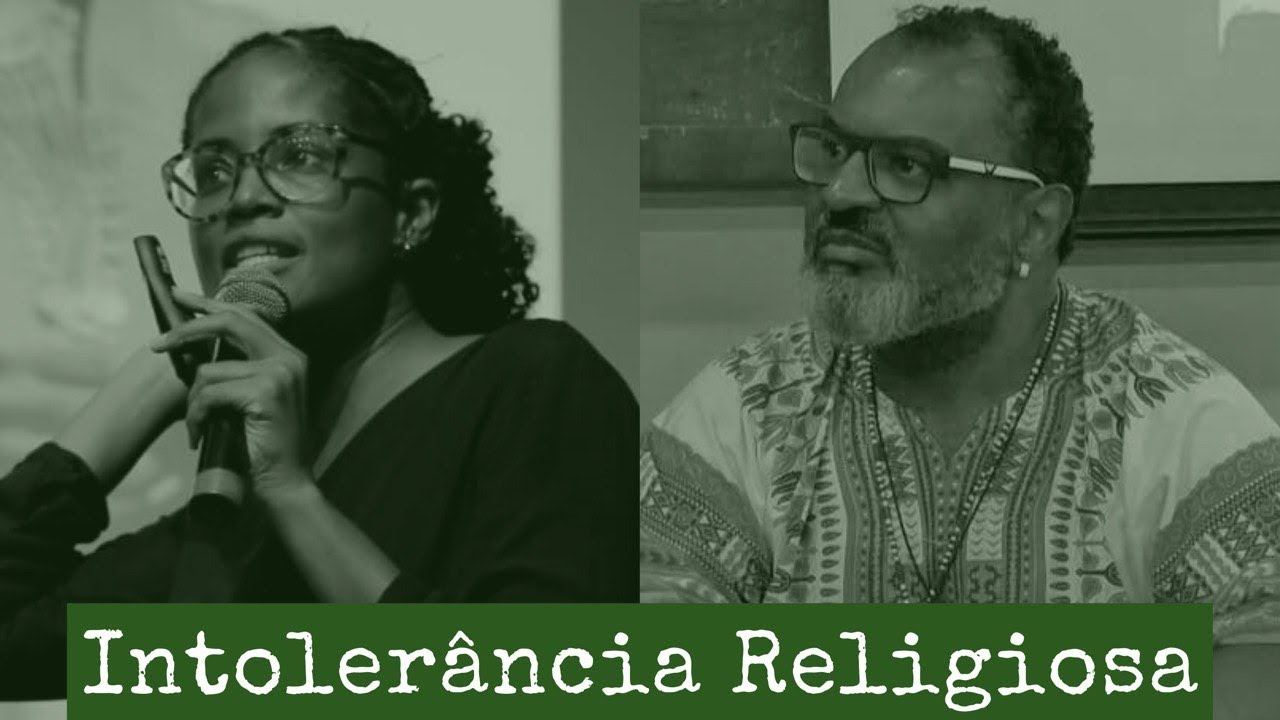 INTOLERÂNCIA RELIGIOSA - DJAMILA RIBEIRO E PROFESSOR SIDNEI NOGUEIRA
