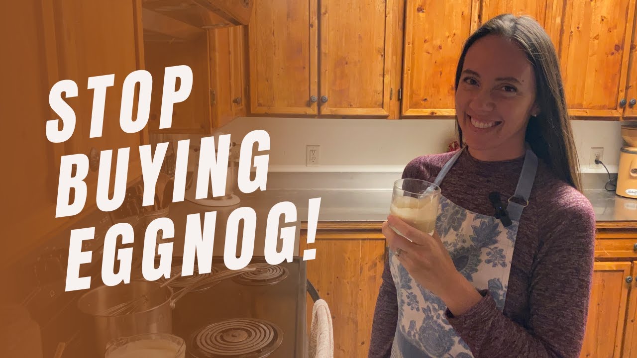 Stop Buying Eggnog and Watch How Easy it is to Make from Scratch!