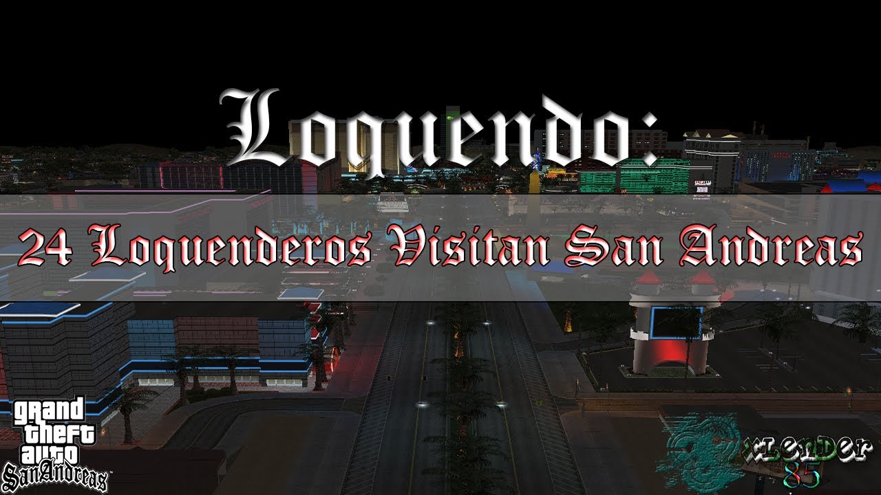 Loquendo - 24 Loquenderos Visitan San Andreas